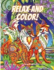 Relax and Color : Beautiful Book with Animals and Mandala Animals Pages to Color for Stress Relieving, Relax and Unwind - Book