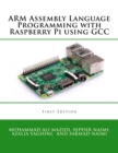 ARM Assembly Language Programming with Raspberry Pi using GCC - Book