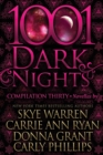 1001 Dark Nights : Compilation Thirty - Book