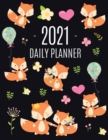 Red Fox Planner 2021 : Funny Animal Planner Calendar Organizer Artistic January - December 2021 Agenda Scheduler Cute Large Black 12 Months Planner for Meetings, Appointments, Goals, School or Work - Book