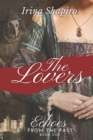 The Lovers (Echoes from the Past Book 1) - Book