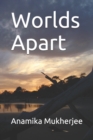 Worlds Apart : The Sequel to Survivors - Book