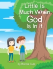 Little Is Much When God Is in It - eBook