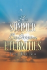The Summer Between Eternities - Book
