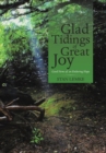 Glad Tidings of Great Joy : Good News of an Enduring Hope - Book
