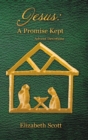 Jesus : a Promise Kept: Advent Devotions - Book
