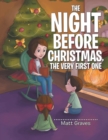 The Night Before Christmas, the Very First One - Book