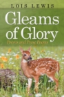 Gleams of Glory : Poems and Prose Poems - Book