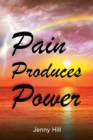 Pain Produces Power - Book