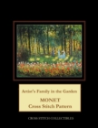 Artist's Family in the Garden : Monet cross stitch pattern - Book
