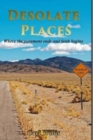 Desolate Places : Where the Pavement Ends and Faith Begins - Book