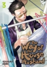 The Way of the Househusband, Vol. 3 - Book