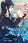 A Tropical Fish Yearns for Snow, Vol. 6 - Book