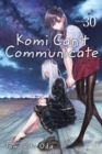 Komi Can't Communicate, Vol. 30 - Book