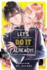 Let's Do It Already!, Vol. 1 - Book