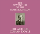 The Adventure of the Noble Bachelor - eAudiobook