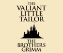 The Valiant Little Tailor - eAudiobook