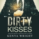 Dirty Kisses - eAudiobook