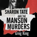 Sharon Tate and the Manson Murders - eAudiobook