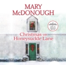 Christmas on Honeysuckle Lane - eAudiobook