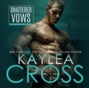 Shattered Vows - eAudiobook
