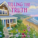 Tilling the Truth - eAudiobook