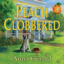 Peach Clobbered - eAudiobook