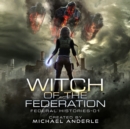Witch Of The Federation I - eAudiobook