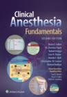 Clinical Anesthesia Fundamentals : Ebook without Multimedia - eBook