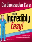 Cardiovascular Care Made Incredibly Easy - Book