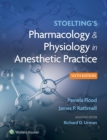 Stoelting's Pharmacology & Physiology in Anesthetic Practice - eBook