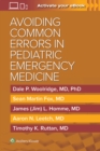 Avoiding Common Errors in Pediatric Emergency Medicine - Book