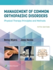 Management of Common Orthopaedic Disorders : Physical Therapy Principles and Methods - eBook