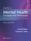 Early's Mental Health Concepts and Techniques in Occupational Therapy - Book