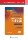 Core Curriculum for Infusion Nursing : An Official Publication of the Infusion Nurses Society - Book