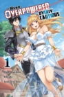 The Hero Is Overpowered but Overly Cautious, Vol. 1 (manga) - Book