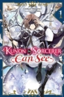 Kunon the Sorcerer Can See Through, Vol. 1 (light novel) - Book