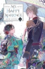 My Happy Marriage, Vol. 6 (Light Novel) - Book