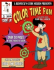 A Redneck's Guide Presents : Color Time Fun: A Coloring Book For All Ages - Book