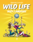 Wild Life - Body Language - Book