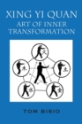 Xing Yi Quan : Art of Inner Transformation - Book