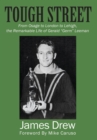 Tough Street : From Osage to London to Lehigh, the Remarkable Life of Gerald "Germ" Leeman - Book