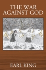 The War Against God - Book