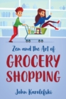 Zen and the Art of Grocery Shopping - Book