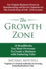 The Growth Zone : 10 Roadblocks You Must Overcome To Create a Business with Enduring Value - Book