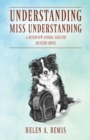 Understanding Miss Understanding : A Riverview Animal Shelter Mystery Novel - Book