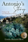 Antonio's Story : Coming of Age on the Battlefields of WW II - Book