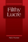 Filthy Lucre - Book