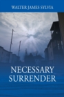 Necessary Surrender - Book