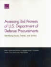 Assessing Bid Protests of U.S. Department of Defense Procurements : Identifying Issues, Trends, and Drivers - Book